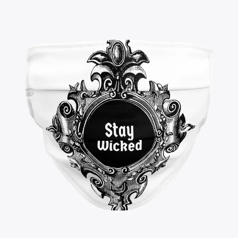 Stay Wicked Plaque