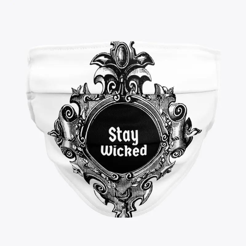 Stay Wicked Plaque